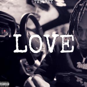 LOVE (Explicit)