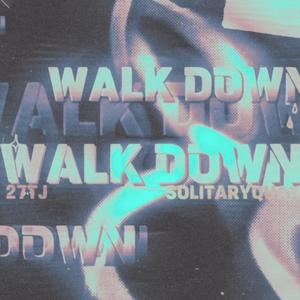 Walkdown (Explicit)