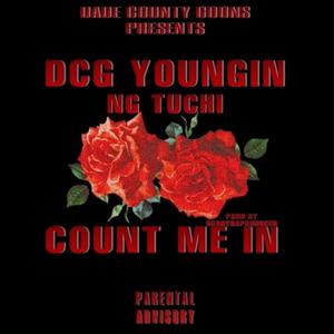 Count Me In (feat. NG Tuchi) [Explicit]