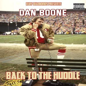 Back To The Huddle (Explicit)