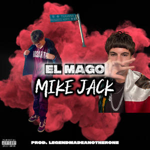 Mike Jack (Explicit)