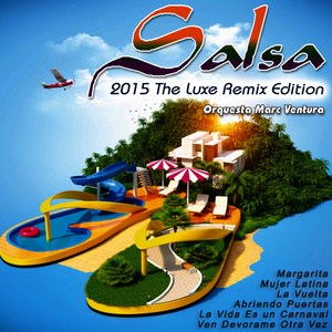 Salsa (2015 Luxe Remix Edition)