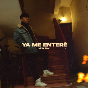 Ya Me Enteré (Explicit)