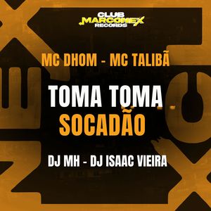 Toma Toma Socadão (Explicit)