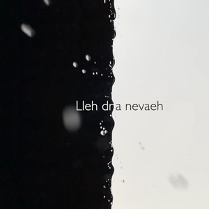 Lleh dna nevaeh