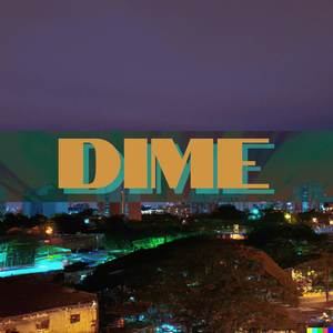 Dime (Explicit)