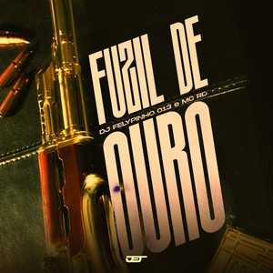 FUZIL DE OURO (Explicit)