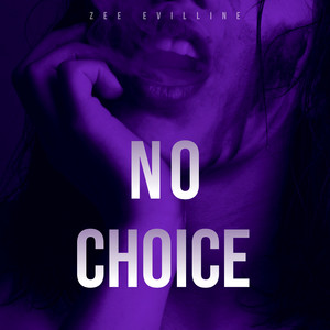 No Choice (Explicit)