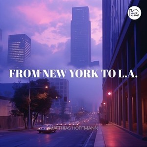 From New York to L.A. (Original Mix)