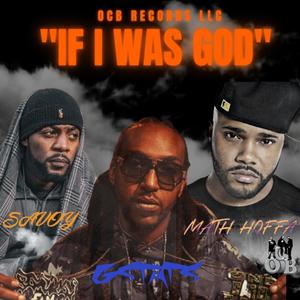 If I Was God (Explicit)