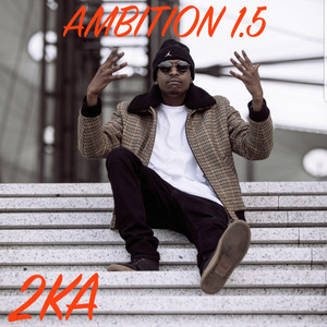 Ambition, Pt. 1.5 (Explicit)