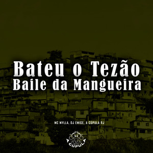 Bateu o Tezão Vs Baile da Mangueira (Explicit)