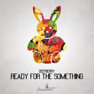 Ready for the Something