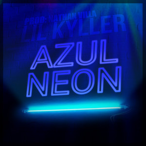 Azul Neon (Explicit)