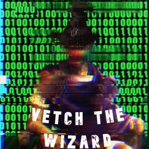 Vetch the Wizard!? (Explicit)