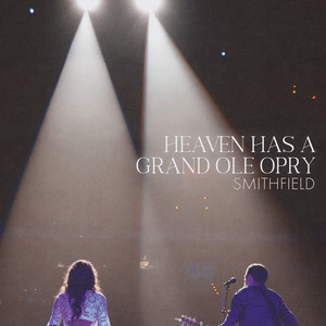 Heaven Has a Grand Ole Opry