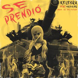 Se Prendió (feat. Maxiking) [Explicit]