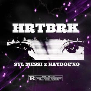 HRTBRK (feat. Kaydoe°XO) [Explicit]