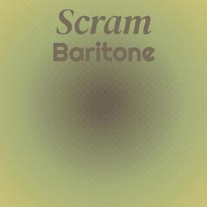 Scram Baritone