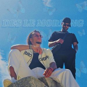 Dès le morning (feat. Levraigocho) [Explicit]