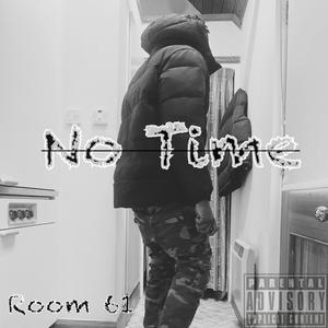 No Time (Explicit)