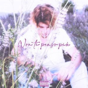 Non ti penso più (Explicit)