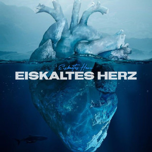 Eiskaltes Herz (Explicit)