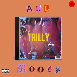 All Booty (feat. Slime Divine) [Explicit]