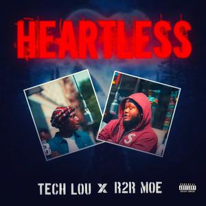 Heartless (feat. R2R Moe) (Explicit)