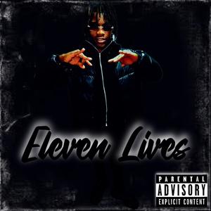 (Eleven Lives) [Explicit]