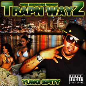 Trapn Wayz(feat. Lucc L & Fli Boi Moe) (Explicit)