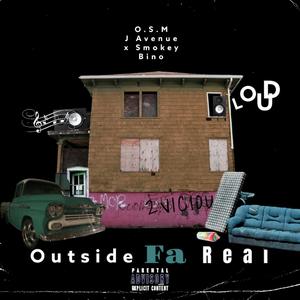 Outside Fa Real (Explicit)