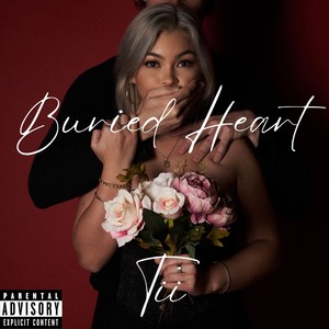 Buried Heart (Explicit)
