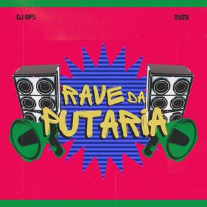 Rave da Putaria (Explicit)