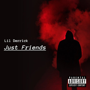 Just Friends (Explicit)