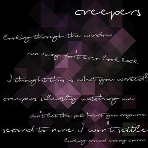 Creepers (Explicit)