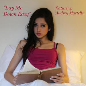 Lay Me Down Easy (feat. Audrey Martells)