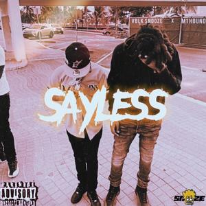 Sayless (Explicit)