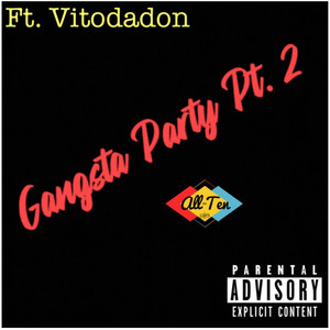 Gangsta Party Pt. 2 (Explicit)