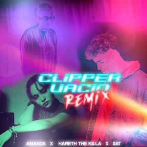 Clipper Vacio (feat. Amanda & $AT) [REMIX]