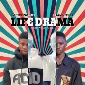 Life drama (feat. Adam silver) [Explicit]