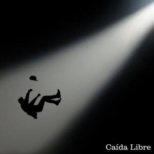 Caída Libre (Explicit)