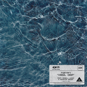 Virgil Drip (Explicit)