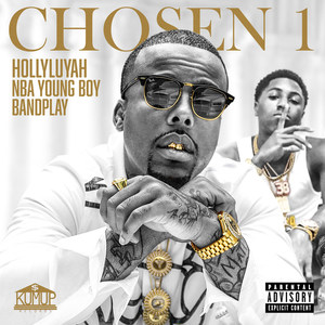 Chosen 1(feat. Nba Youngboy) (Explicit)