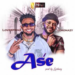 Ase (feat. LordNazy)