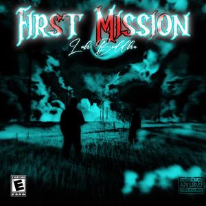 First Mission (Explicit)