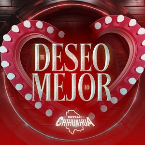 TE DESEO LO MEJOR (Regional Mexicano)