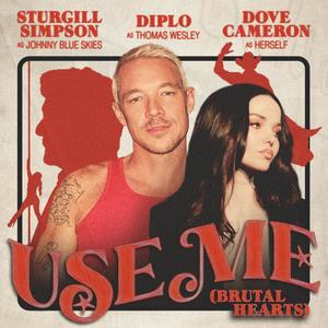 Diplo - Use Me (Brutal Hearts)