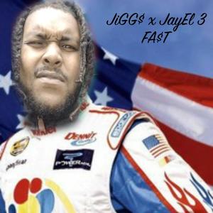 Fa$t(feat. JayEL 3) (Explicit)