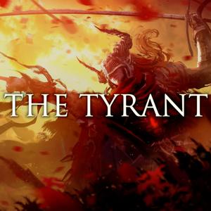 The Tyrant